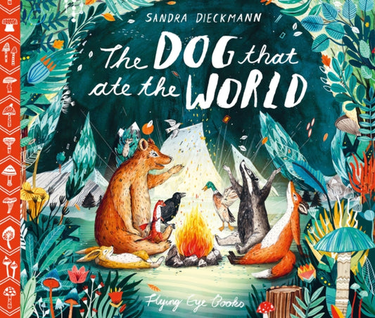 Book cover of: Dog that Ate the World. By: Sandra Dieckmann