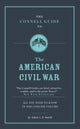 Book cover of: Connell Guide To The American Civil War