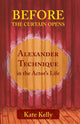 Book cover of: Before the Curtain Opens. By: Kate Kelly