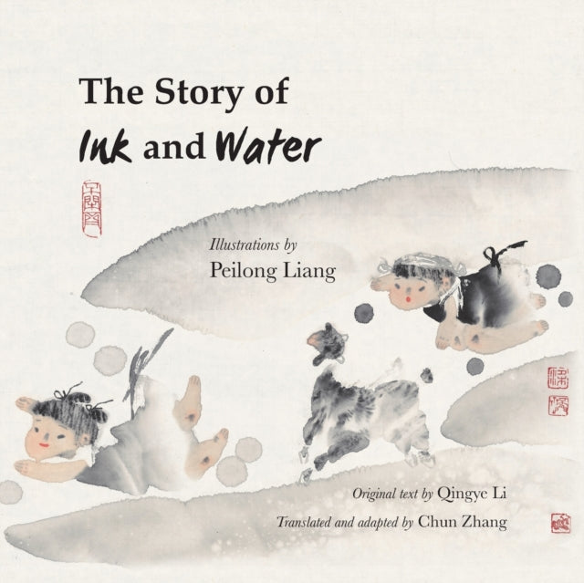 Book cover of: Story of Ink and Water. By: Peilong Liang