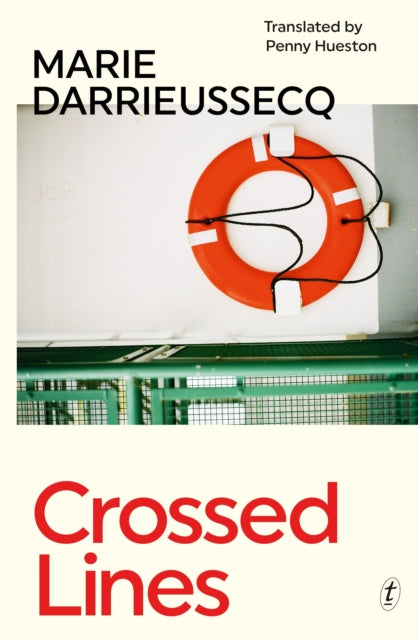 Book cover of: Crossed Lines. By: Marie Darrieussecq