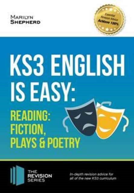 Book cover of: KS3: English is Easy - Reading (Fiction, Plays and Poetry). Complete Guidance for the New KS3 Curriculum. By: Marilyn Shepherd