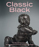 Book cover of: Classic Black: The Basalt Sculpture of Wedgwood and His Contemporaries. By: Brian D. Gallagher
