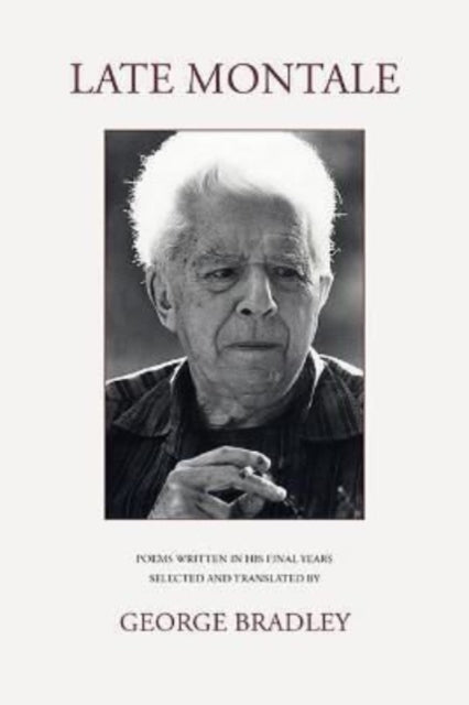 Book cover of: Late Montale. By: Eugenio Montale