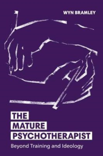 Book cover of: Mature Psychotherapist. By: Wyn Bramley