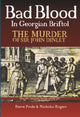 Book cover of: Bad Blood in Georgian Bristol. By: Steve Poole