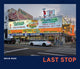 Book cover of: Last Stop