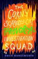 Book cover of: Corny Scaredy-Cat Paranormal Investigation Squad. By: David Wandsworth