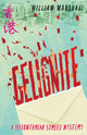 Book cover of: Yellowthread Street: Gelignite (Book 3). By: William MARSHALL