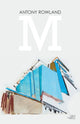 Book cover of: M. By: ROWLAND
