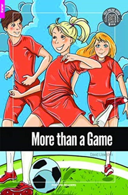 Book cover of: More than a Game - Foxton Reader Starter Level (300 Headwords A1) with free online AUDIO