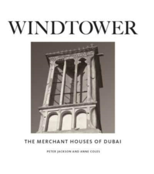 Book cover of: Windtower. By: Peter Jackson