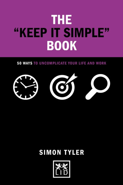 Book cover of: Keep It Simple Book. By: Simon Tyler