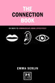 Book cover of: Connection Book: 50 Ways To Communicate More Effectively. By: Emma Serlin