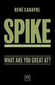 Book cover of: Spike. By: René Carayol