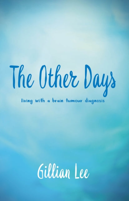 Book cover of: Other Days. By: Gillian Lee