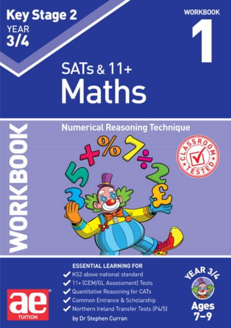 KS2 Maths Year 3/4 Workbook 1, Numerical Reasoning Technique 9781911553212 Stephen C. Curran