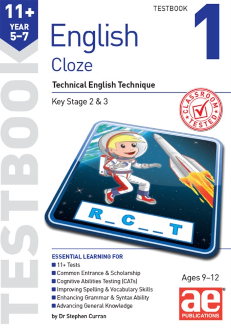 Book cover of: 11+ English Year 5-7 Cloze Testbook 1