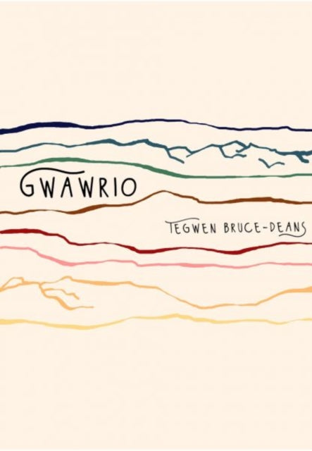 Book cover of: Gwawrio. By: Tegwen Bruce-Deans