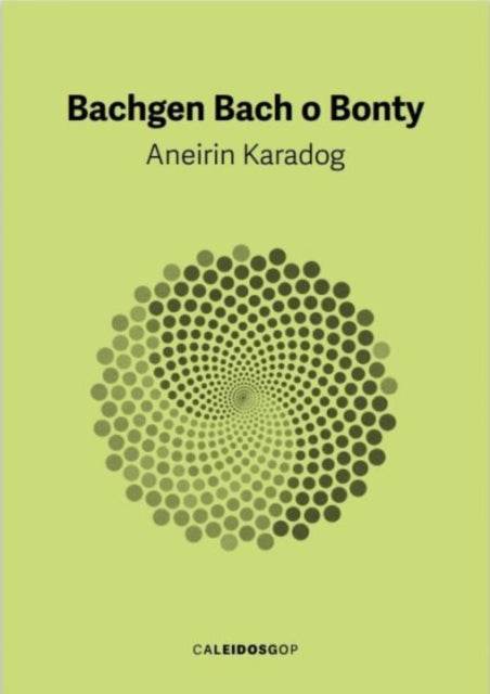 Book cover of: Bachgen Bach o Bonty