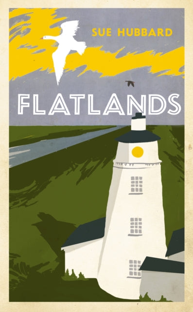 Book cover of: Flatlands. By: Sue Hubbard