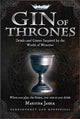 Book cover of: Gin of Thrones. By: Daniel Bettridge