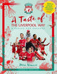 Book cover of: Taste of the Liverpool Way