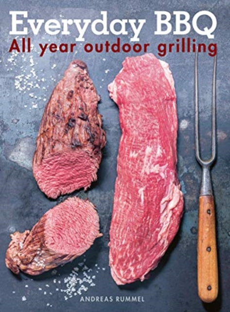Book cover of: Everyday BBQ. By: Andreas Rummel