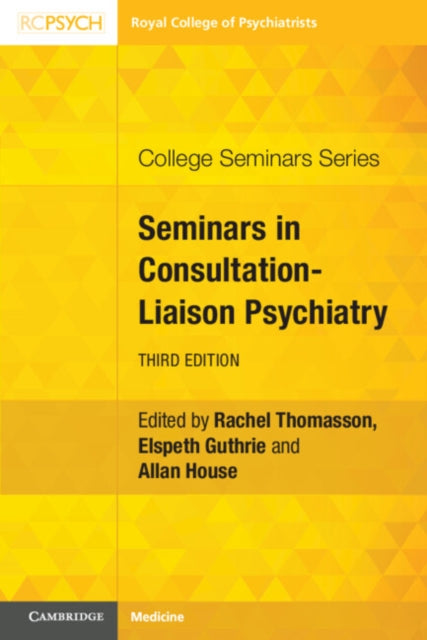 Book cover of: Seminars in Consultation-Liaison Psychiatry. By: Rachel Thomasson