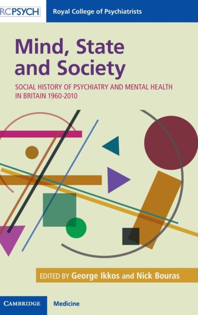 Book cover of: Mind, State and Society. By: George Ikkos