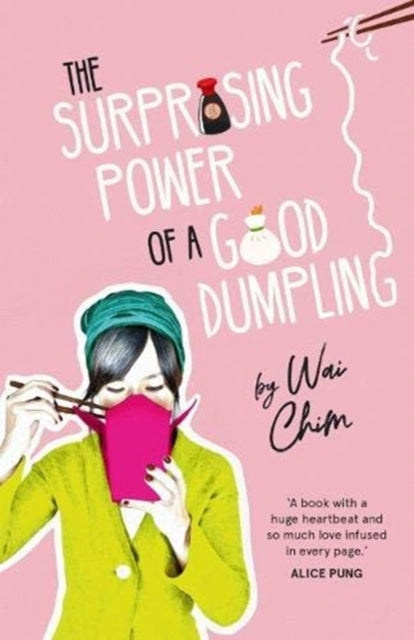 Book cover of: Surprising Power of a Good Dumpling. By: Wai Chim