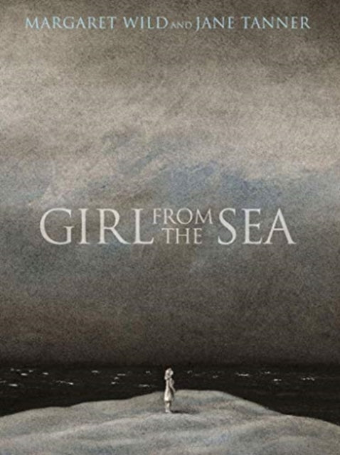 Book cover of: Girl from the Sea. By: Margaret Wild