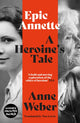 Book cover of: Epic Annette. By: Anne Weber