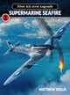 Book cover of: Fleet Air Arm Legends: Supermarine. By: Matthew Willis