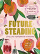 Book cover of: Futuresteading. By: Jade Miles