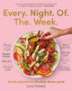 Book cover of: Every Night of the Week. By: Lucy Tweed