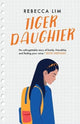 Book cover of: Tiger Daughter. By: Rebecca Lim