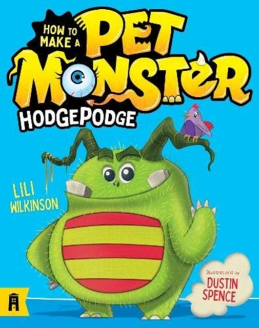 Book cover of: How To Make A Pet Monster: Hodgepodge
