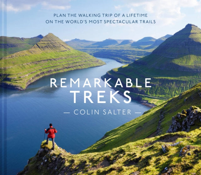 Book cover of: Remarkable Treks. By: Colin Salter