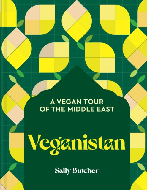 Book cover of: Veganistan. By: Sally Butcher