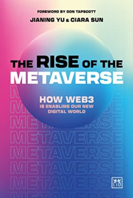 Book cover of: Rise of the Metaverse. By: Jianing Yu