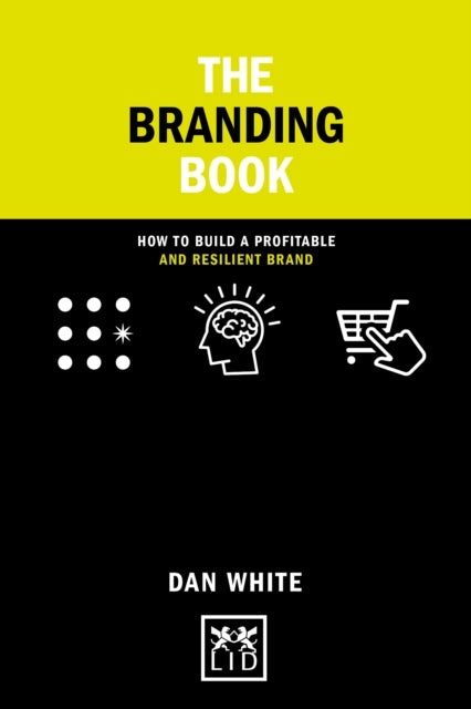 Book cover of: Smart Branding Book. By: Dan White