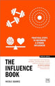 Book cover of: Influence Book. By: Nicole Soames