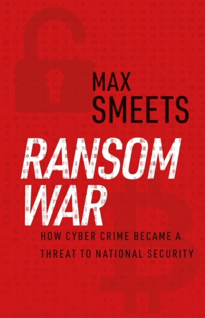 Book cover of: Ransom War. By: Max Smeets