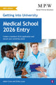Book cover of: Getting into University: Medical School 2026 Entry