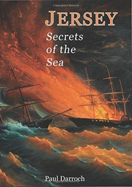 Book cover of: JERSEY: SECRETS OF THE SEA. By: Paul Darroch
