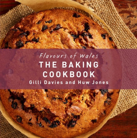 Book cover of: Flavours of Wales: Baking Cookbook. By: Gilli Davies