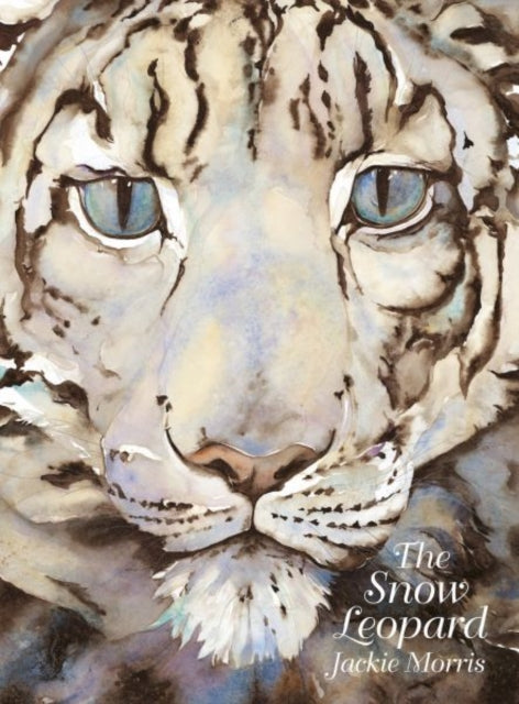 Snow Leopard 9781912050475 Jackie Morris