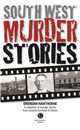 Book cover of: South West Murder Stories