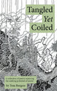 Book cover of: Tangled Yet Coiled. By: Tom Burgess